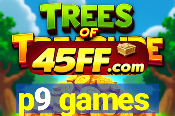 p9 games